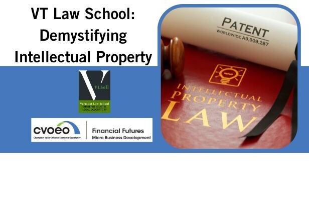 VT Law School: Demystifying Intellectual Property